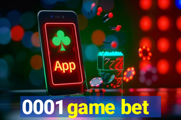 0001 game bet